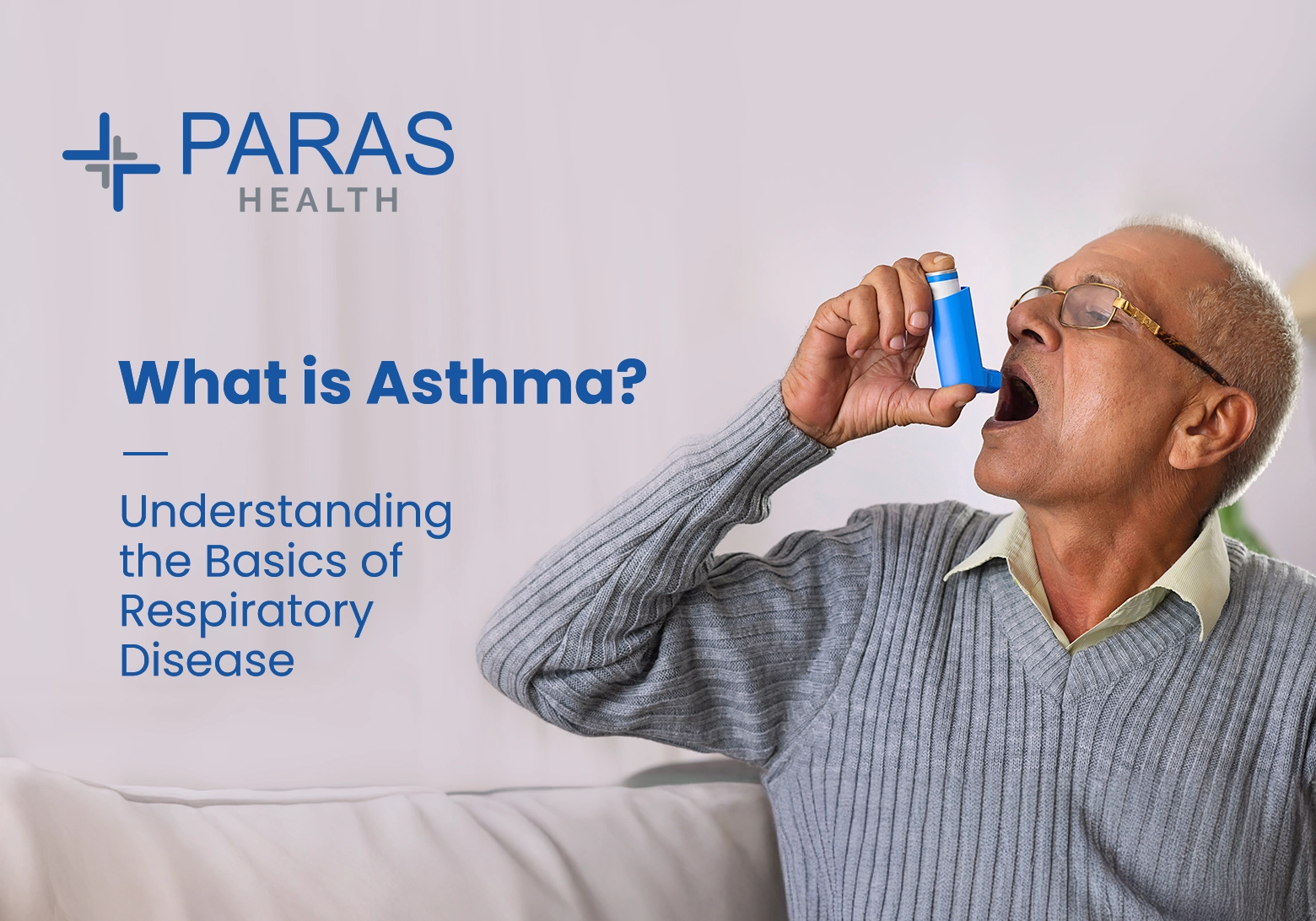 What is Asthma? Understanding the Basics of Respiratory Disease